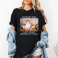 Last Crawl Before We Walk Grad Shirt, Custom Senior Graduation 2026T-Shirt