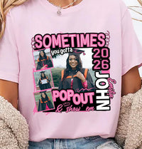 Custom Senior 26 Pop Out and Show 'Em Shirt, Personalized Photo Class of 2026 Graduation Shirt