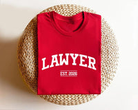 Custom Lawyer Shirt, Lawyer Shirt, Law School Student Tee, Personalized Lawyer Est 2026 Shirt, Lawyer Crew Neck, Graduation Gift