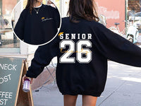 Custom Senior 2026 Sweatshirt, Personalized Graduation 2026 Sweatshirt, Senior Gift Tee, Custom Name Class of 26 Outfit, Front Back