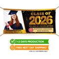 Graduation 2026 Personalized Banner Sign With Photo - 13 Oz Heavy Duty Waterproof Class of 2026