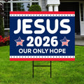 Jesus 2026 Yard Sign - Coroplast Visible Text Long Lasting Rust Free Jesus 2026 Sign with Metal H-Stake