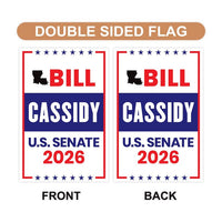 Bill Cassidy For Louisiana Senate 2026 Garden Flag, Double Sided, 2026 Senate Flag, Elections Flag, Republican, Race Red White & Blue Flag