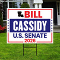 Bill Cassidy For Louisiana Senate 2026 Yard Sign, Corrugated Plastic Senate Elections, Race Red White & Blue Yard Sign with Metal H-Stake