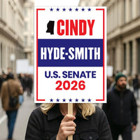 Cindy Hyde-Smith For Mississippi Senate 2026 Election Sign, Republican Party, Political Campaign Sign, Senate Election 2026 Race Poster Sign