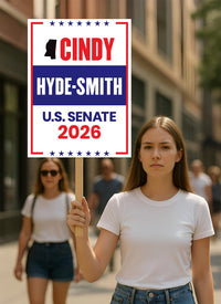Cindy Hyde-Smith For Mississippi Senate 2026 Election Sign, Republican Party, Political Campaign Sign, Senate Election 2026 Race Poster Sign