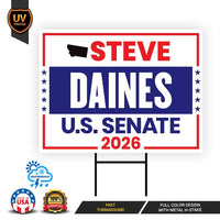 Steve Daines For Montana Senate 2026 Yard Sign, Corrugated Plastic Senate Elections, Race Red White & Blue Yard Sign with Metal H-Stake