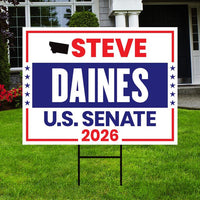 Steve Daines For Montana Senate 2026 Yard Sign, Corrugated Plastic Senate Elections, Race Red White & Blue Yard Sign with Metal H-Stake