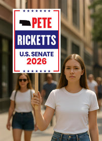Pete Ricketts For Nebraska Senate 2026 Election Sign, Republican Party, Political Campaign Sign, Senate Election 2026 Race Poster Sign