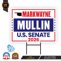 Markwayne Mullin For Oklahoma Senate 2026 Yard Sign, Corrugated Plastic Senate Elections, Race Red White & Blue Yard Sign with Metal H-Stake