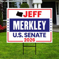 Jeff Merkley For Oregon Senate 2026 Yard Sign, Corrugated Plastic Senate Elections, Race Red White & Blue Yard Sign with Metal H-Stake