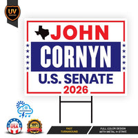 John Cornyn For Texas Senate 2026 Yard Sign, Corrugated Plastic Senate Elections, Race Red White & Blue Yard Sign with Metal H-Stake
