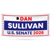 Dan Sullivan For Alaska U.S. Senate Banner Sign, 13 oz Waterproof US Senate Election 2026, Republican Party Vinyl Banner With Metal Grommets