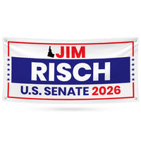 Jim Risch For Idaho U.S. Senate Banner Sign, 13 oz Waterproof US Senate Election 2026, Republican Party Vinyl Banner With Metal Grommets