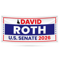 David Roth For Idaho U.S. Senate Banner Sign, 13 oz Waterproof US Senate Election 2026, Democratic Party Vinyl Banner With Metal Grommets