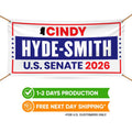 Cindy Hyde-Smith For Mississippi U.S. Senate Banner Sign, 13 oz Waterproof US Senate Election 2026 Vinyl Banner With Metal Grommets