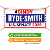 Cindy Hyde-Smith For Mississippi U.S. Senate Banner Sign, 13 oz Waterproof US Senate Election 2026 Vinyl Banner With Metal Grommets