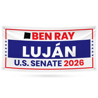 Ben Ray Luján For New Mexico U.S. Senate Banner Sign, 13 oz Waterproof US Senate Election 2026, Democratic Vinyl Banner With Metal Grommets