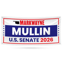 Markwayne Mullin For Oklahoma U.S. Senate Banner Sign, 13 oz Waterproof US Senate Election 2026, Republican Vinyl Banner With Metal Grommets