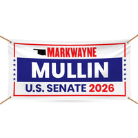 Markwayne Mullin For Oklahoma U.S. Senate Banner Sign, 13 oz Waterproof US Senate Election 2026, Republican Vinyl Banner With Metal Grommets