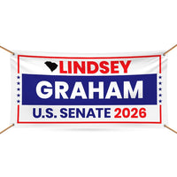 Lindsey Graham For South Carolina U.S. Senate Banner Sign, 13 oz Waterproof US Senate Election 2026 Vinyl Banner With Metal Grommets