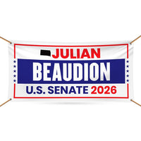 Julian Beaudion For South Dakota US Senate Banner Sign, 13 oz Waterproof US Senate Election 2026, Democrate Vinyl Banner With Metal Grommets
