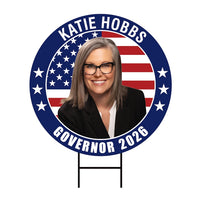 Katie Hobbs For Arizona Governor Yard Sign - Coroplast 2026 Governor Elections Race Red White & Blue Yard Sign with Metal H-Stake