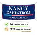 Nancy Dahlstrom For Alaska U.S. Governor Banner Sign, 13 oz Waterproof US Governor Election 2026 Vinyl Banner With Metal Grommets