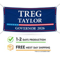 Treg Taylor For Alaska U.S. Governor Banner Sign, 13 oz Waterproof US Governor Election 2026 Vinyl Banner With Metal Grommets