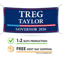 Treg Taylor For Alaska U.S. Governor Banner Sign, 13 oz Waterproof US Governor Election 2026 Vinyl Banner With Metal Grommets