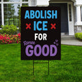 Abolish ICE Yard Sign, Keep the Immigrants, Deport the Racists Lawn Sign, Anti-Trump, Resist Fascism Yard Sign with Metal H-Stake