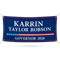 Karrin Taylor Robson For Arizona U.S. Governor Banner Sign, 13 oz Waterproof US Governor Election 2026 Vinyl Banner With Metal Grommets