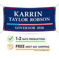 Karrin Taylor Robson For Arizona U.S. Governor Banner Sign, 13 oz Waterproof US Governor Election 2026 Vinyl Banner With Metal Grommets