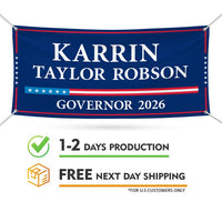 Karrin Taylor Robson For Arizona U.S. Governor Banner Sign, 13 oz Waterproof US Governor Election 2026 Vinyl Banner With Metal Grommets