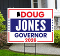 Doug Jones For Alabama Governor 2026 Yard Sign, Corrugated Plastic Governor Elections Race Red White & Blue Yard Sign with Metal H-Stake