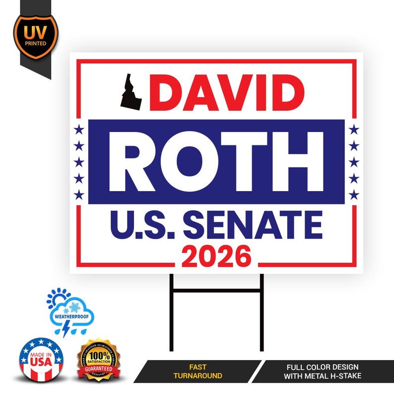 David Roth For Idaho Senate 2026 Yard Sign, Corrugated Plastic Senate ...