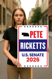 Pete Ricketts For Nebraska Senate 2026 Election Sign, Republican Party, Political Campaign Sign, Senate Election 2026 Race Poster Sign