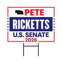 Pete Ricketts For Nebraska Senate 2026 Yard Sign, Corrugated Plastic Senate Elections, Race Red White & Blue Yard Sign with Metal H-Stake