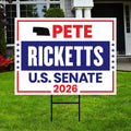 Pete Ricketts For Nebraska Senate 2026 Yard Sign, Corrugated Plastic Senate Elections, Race Red White & Blue Yard Sign with Metal H-Stake