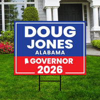 Doug Jones For Alabama Governor 2026 Yard Sign, Corrugated Plastic Governor Elections Race Red White & Blue Yard Sign with Metal H-Stake