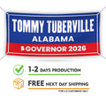 Tommy Tuberville For Alabama U.S. Governor Banner Sign, 13 oz Waterproof US Governor Election 2026 Vinyl Banner With Metal Grommets