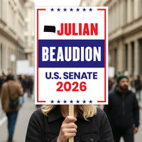 Julian Beaudion For South Dakota Senate 2026 Election Sign, Anti-Trump Sign, Political Campaign Sign, Senate Election 2026 Race Poster Sign