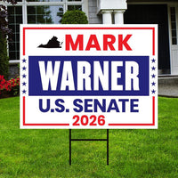 Mark Warner For Virginia Senate 2026 Yard Sign, Corrugated Plastic Senate Elections, Race Red White & Blue Yard Sign with Metal H-Stake