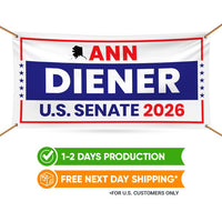 Ann Diener For Alaska U.S. Senate Banner Sign, 13 oz Waterproof US Senate Election 2026, Democratic Party Vinyl Banner With Metal Grommets