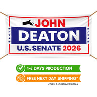 John Deaton For Massachusetts U.S. Senate Banner Sign, 13 oz Waterproof US Senate Election 2026, Republican Vinyl Banner With Metal Grommets