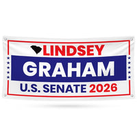 Lindsey Graham For South Carolina U.S. Senate Banner Sign, 13 oz Waterproof US Senate Election 2026 Vinyl Banner With Metal Grommets