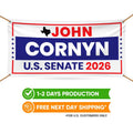 John Cornyn For Texas U.S. Senate Banner Sign, 13 oz Waterproof US Senate Election 2026, Republican Party Vinyl Banner With Metal Grommets