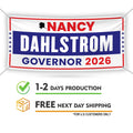 Nancy Dahlstrom For Alaska U.S. Governor Banner Sign, 13 oz Waterproof US Governor Election 2026 Vinyl Banner With Metal Grommets