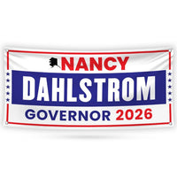 Nancy Dahlstrom For Alaska U.S. Governor Banner Sign, 13 oz Waterproof US Governor Election 2026 Vinyl Banner With Metal Grommets