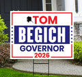 Tom Begich For Alaska Governor 2026 Yard Sign, Corrugated Plastic Governor Elections Race Red White & Blue Yard Sign with Metal H-Stake